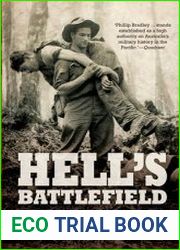 Hell|s Battlefield The Australians in New Guinea in World War II