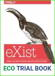 eXist A NoSQL Document Database and Application Platform