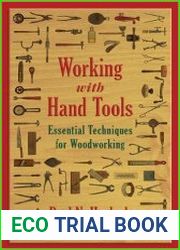 Working with Hand Tools Essential Techniques for Woodworking