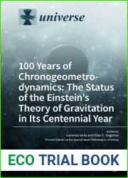 100 Years of Chronogeometrodynamics The Status of the Einstein’s Theory of Gravitation in Its Centennial Year