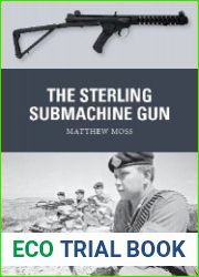 The Sterling Submachine Gun