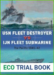 USN Fleet Destroyer vs IJN Fleet Submarine The Pacific 1941-42