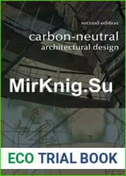 Carbon-Neutral Architectural Design, Second Edition