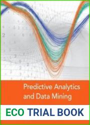 Predictive Analytics and Data Mining Concepts and Practice with RapidMiner