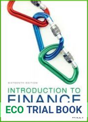 Introduction to Finance Markets, Investments, and Financial Management, 16th Edition