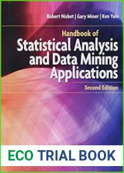 Handbook of Statistical Analysis and Data Mining Applications, 2nd Edition