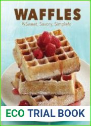 Waffles Sweet, Savory, Simple