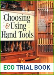 Choosing & Using Hand Tools