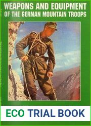 Weapons and Equipment of the German Mountain Troops in World War II