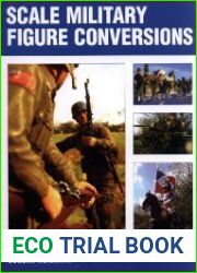 Scale Military Figure Conversions