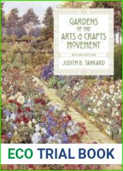 Gardens of the Arts and Crafts Movement Second Revised edition