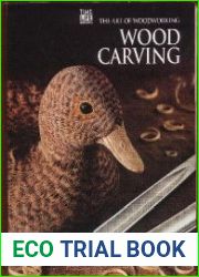 The Art Of Woodworking - Wood Carving