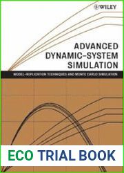 Advanced Dynamic-system Simulation Model-replication Techniques and Monte Carlo Simulation