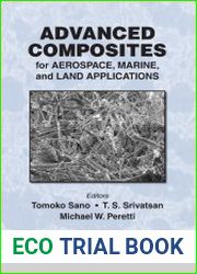 Advanced Composites for Aerospace, Marine, and Land Applications