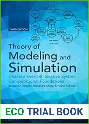 Theory of Modeling and Simulation Discrete Event & Iterative System Computational Foundations, 3rd Edition