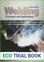 Welding Principles and Applications, 8th Edition