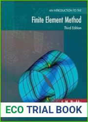 An Introduction to the Finite Element Method, 3rd Edition