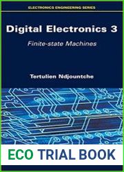 Digital Electronics, Volume 3 Finite-state Machines