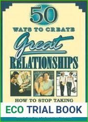 50 Ways to Create Great Relationships
