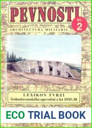 Lexikon Tvrzi Ceskoslovenskeho Opevneni z let 1935-1938 (Pevnosti №2)