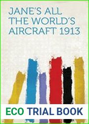 Jane’s all the world’s aircraft 1913