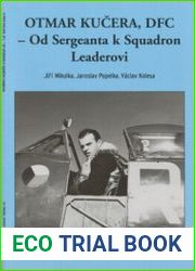 Otmar Kucera, DFC Od Sergeanta k Squadron Leaderovi