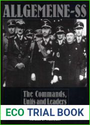 Allgemeine-SS The Commands, Units and Leaders of the General SS