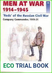 |Reds| of the Russian Civil War Company Commander, 1919-21