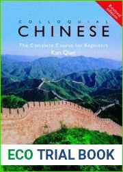 Colloquial Chinese. The Complete Course for Beginners