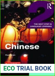 Colloquial Chinese 2 The Next Step in Language Learning