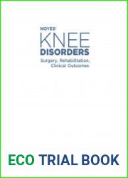 Noyes| Knee Disorders Surgery, Rehabilitation, Clinical Outcomes