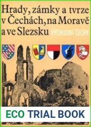 Hrady, Zamky a tvrze v Cechach, na Morave a ve Slezsku VI Vychodni Cechy
