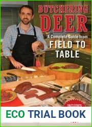 Butchering Deer A Complete Guide from Field to Table