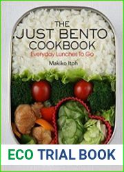 The Just Bento Cookbook Everyday Lunches To Go