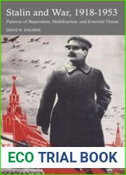 Stalin and War, 1918-1953 Patterns of Repression, Mobilization, and External Threat