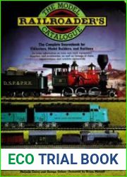 The Model Railroader|s Catalogue The complete Sourcebook for Collectors, Model Builders, and Railfans