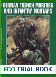 German Trench Mortars and Infantry Mortars, 1914-1945 (Schiffer Military History)