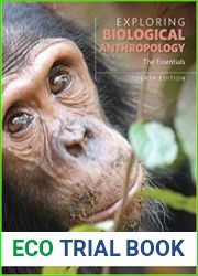 Exploring Biological Anthropology The Essentials (4th Edition)