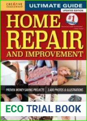Ultimate Guide to Home Repair and Improvement, Updated Edition Proven Money-Saving Projects; 3,400 Photos & Illustrations (Creative Homeowner) 600 Page Resource with 325 Step-by-Step DIY Projects, Rev