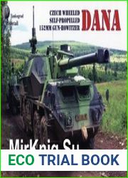 Czech Wheeled Self-Propelled 152mm Gun-Howitzer DANA (Tankograd In Detail)