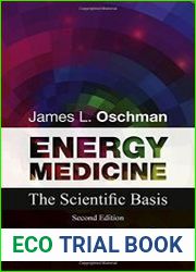 Energy Medicine The Scientific Basis, Second Edition