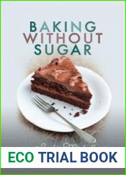 Baking without Sugar
