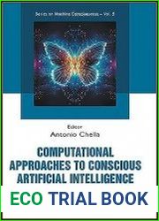 Computational Approaches To Conscious Artificial Intelligence