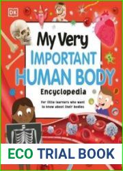 My Very Important Human Body Encyclopedia For Little Learners Who Want to Know About Their Bodies