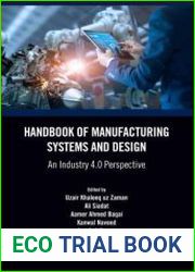 Handbook of Manufacturing Systems and Design An Industry 4.0 Perspective - BOOKS - TECHNICAL SCIENCES