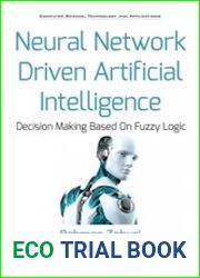 Neural Network Driven Artificial Intelligence Decision Making Based on Fuzzy Logic