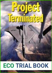 Project Terminated Famous Military Aircraft Cancellations of the Cold War and What Might Have Been