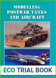 Modelling Postwar Tanks and Aircraft