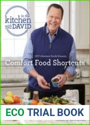 Comfort Food Shortcuts An "In the Kitchen with David" Cookbook from QVC|s Resident Foodie