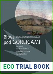 Bitwa pod Gorlicami studia z perspektywy stulecia